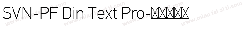 SVN-PF Din Text Pro字体转换